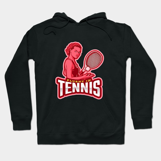 Fluent In Tennis Hoodie by poc98